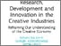 [thumbnail of Research, Development and Innovation in the Creative Industries.pdf]